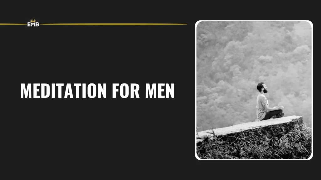 Meditation for Men 