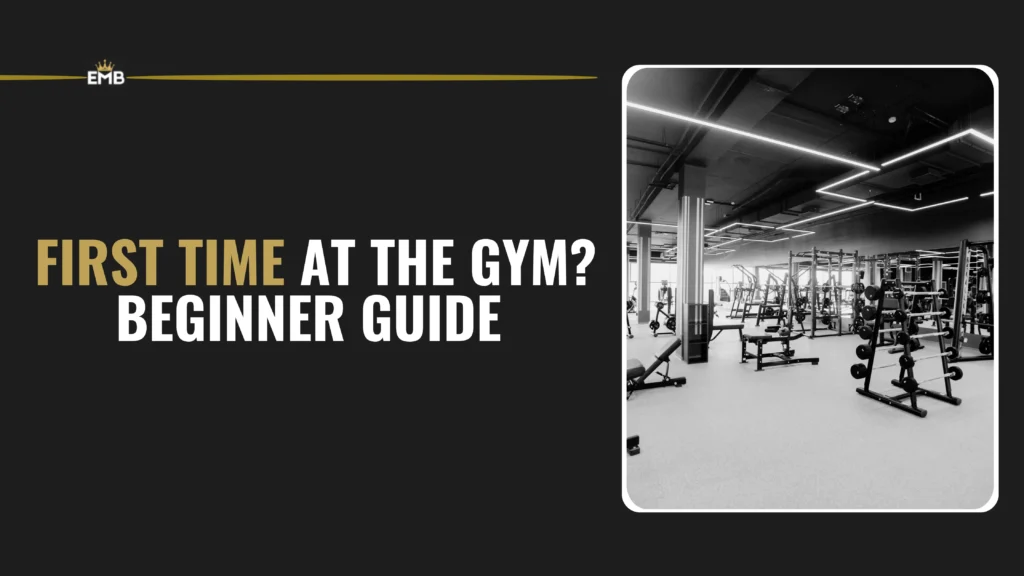 First Time at the Gym? Beginner Guide  
