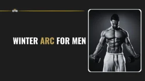 Winter arc for men